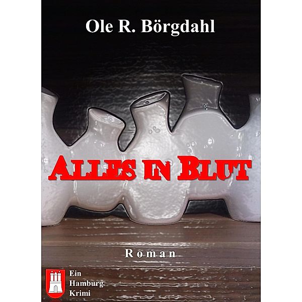 Alles in Blut, Ole R. Börgdahl