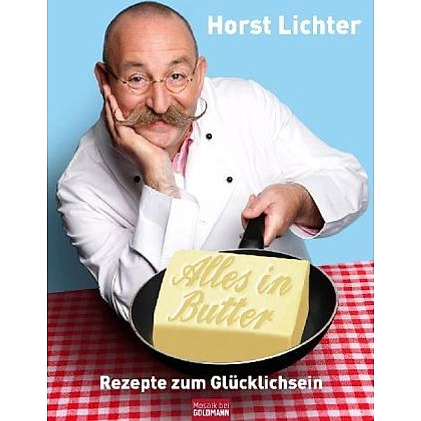 Alles in Butter, Horst Lichter