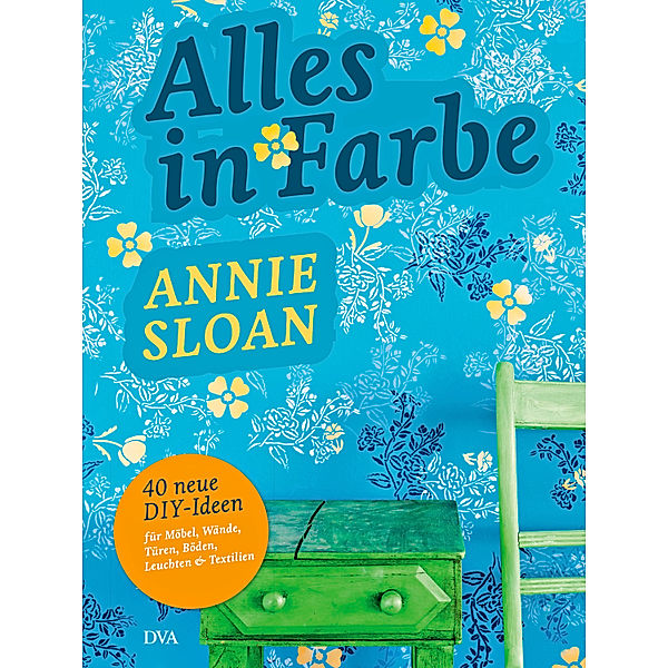 Alles in Farbe, Annie Sloan