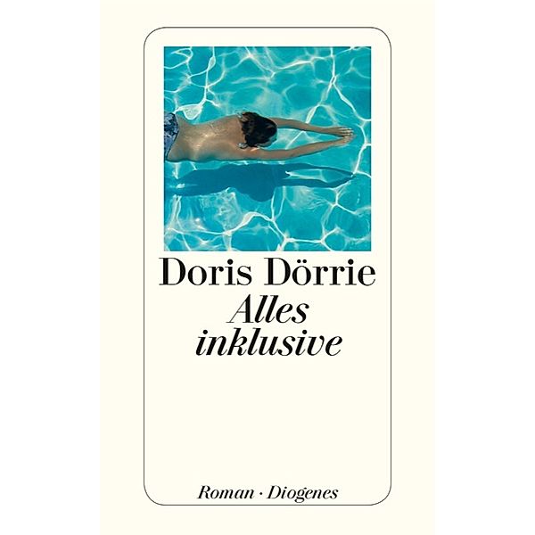 Alles inklusive, Doris Dörrie