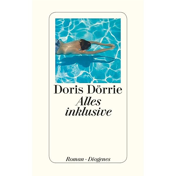 Alles inklusive, Doris Dörrie