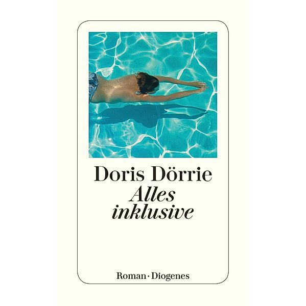 Alles inklusive, Doris Dörrie