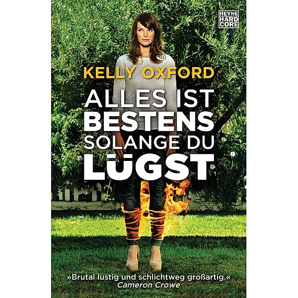 Alles ist bestens, solange du lügst, Kelly Oxford