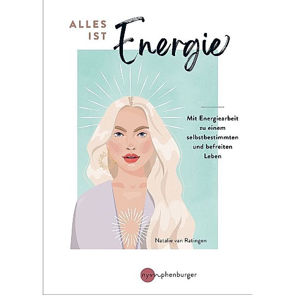 Alles ist Energie, Natalie van Ratingen