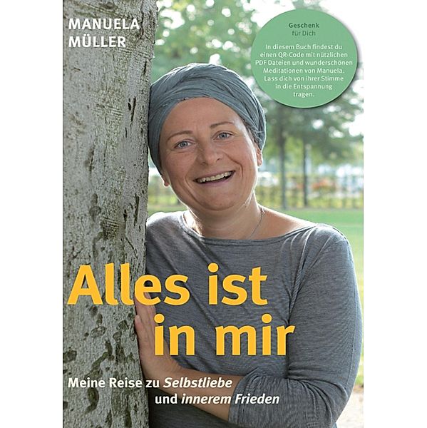 Alles ist in mir, Manuela Müller