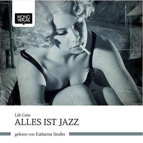 Alles ist Jazz, Lili Grün