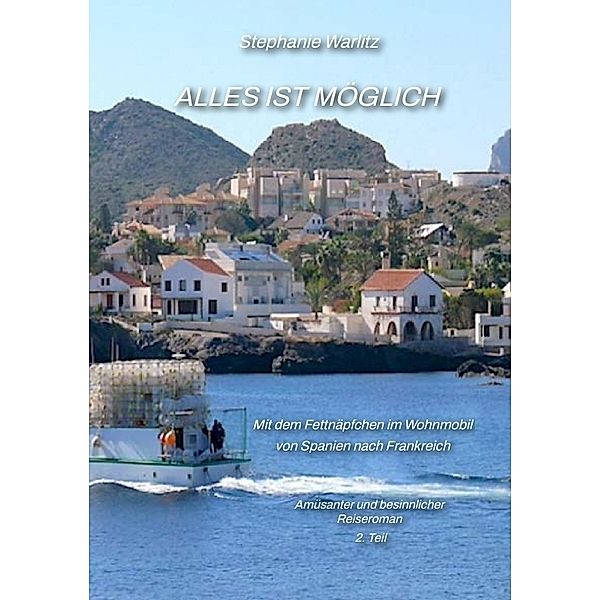 ALLES IST MÖGLICH, Stephanie Warlitz