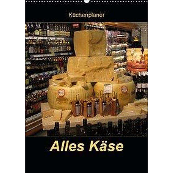 Alles Käse / Planer (Wandkalender 2020 DIN A2 hoch), Angelika Keller