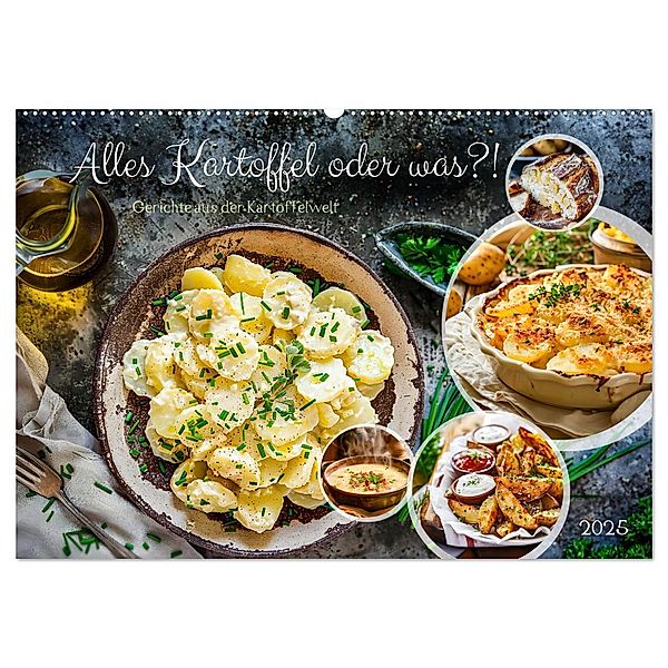 Alles Kartoffel oder was?! - Gerichte aus der Kartoffelwelt (Wandkalender 2025 DIN A2 quer), CALVENDO Monatskalender, Calvendo, Anja Frost