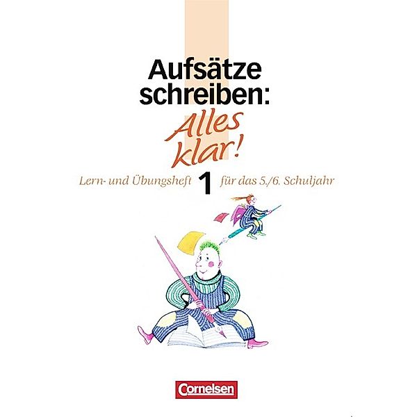 Alles klar! / Alles klar! - Deutsch - Sekundarstufe I - Bisherige Ausgabe - 5./6. Schuljahr.Bd.1, Dietrich Berger