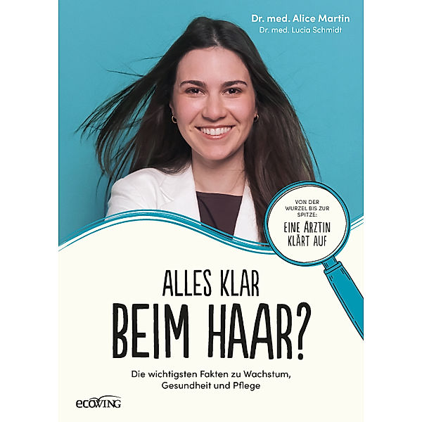 Alles klar beim Haar?, Alice Martin, Lucia Schmidt