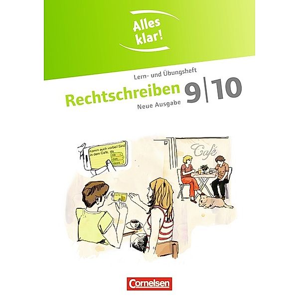 Alles klar! - Deutsch - Sekundarstufe I - 9./10. Schuljahr, Toka-Lena Rusnok, Alexandra Dauth