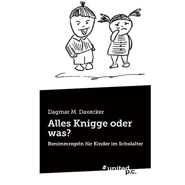 Alles Knigge oder was?, Dagmar M. Daxecker