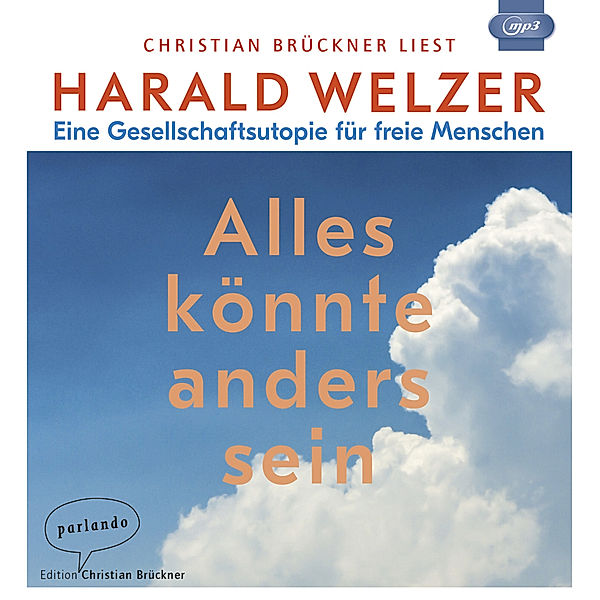 Alles könnte anders sein,1 Audio-CD, 1 MP3, Harald Welzer