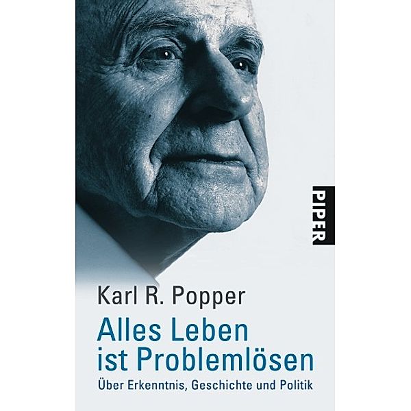 Alles Leben ist Problemlösen, Karl R. Popper