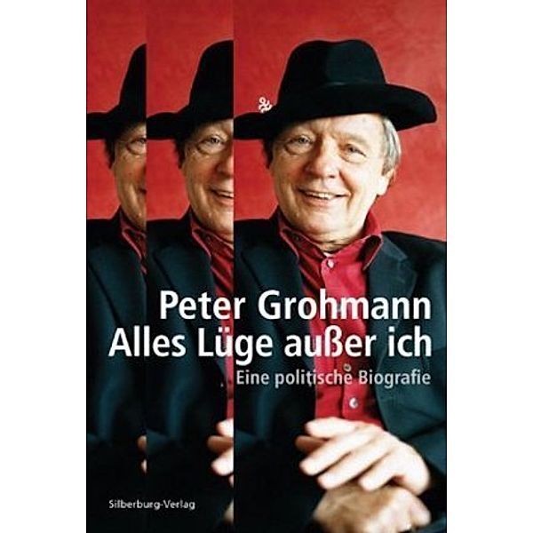 Alles Lüge außer ich, Peter Grohmann