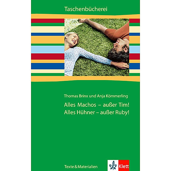 Alles Machos - außer Tim! Alles Hühner - außer Ruby!, Thomas Brinx, Anja Kömmerling