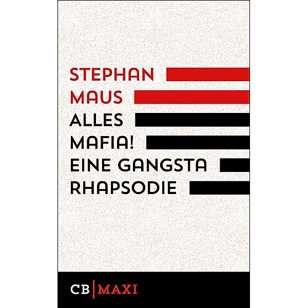 Alles Mafia! Eine Gangsta Rhapsodie, Stephan Maus
