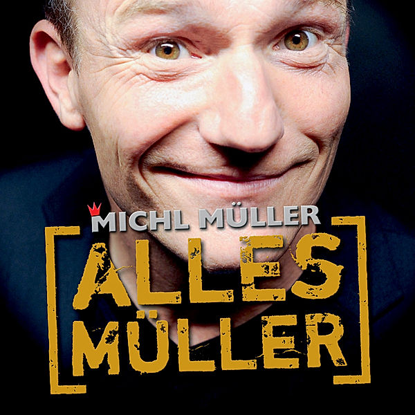 Alles Müller, Michl Müller
