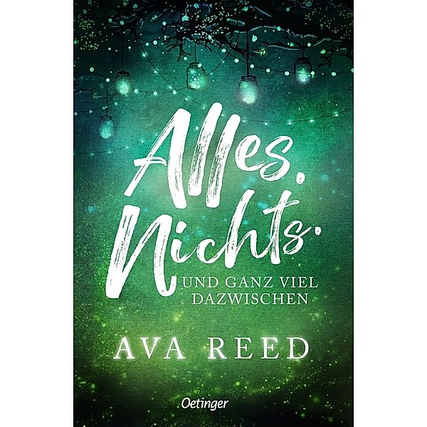 Alles. Nichts. Und ganz viel dazwischen, Ava Reed