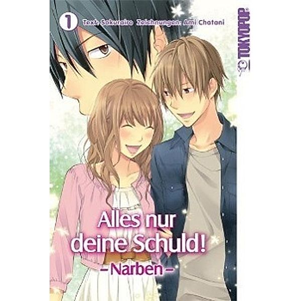 Alles nur deine Schuld! - Narben Bd.1, Sakurairo, Ami Chatani