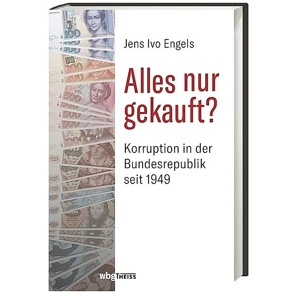 Alles nur gekauft?, Jens Ivo Engels