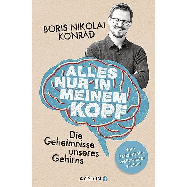 Alles nur in meinem Kopf, Boris N. Konrad