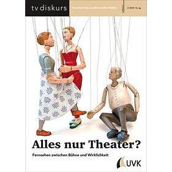 Alles nur Theater?