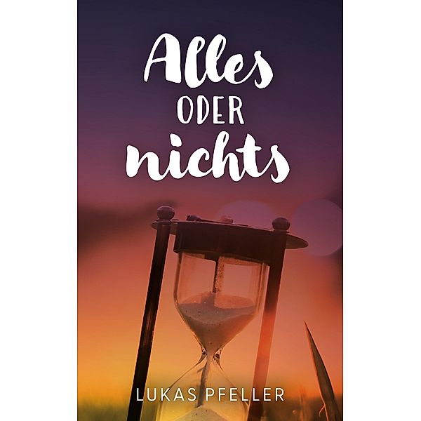 Alles oder nichts, Lukas Pfeller