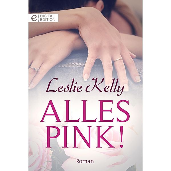 Alles pink!, Leslie Kelly