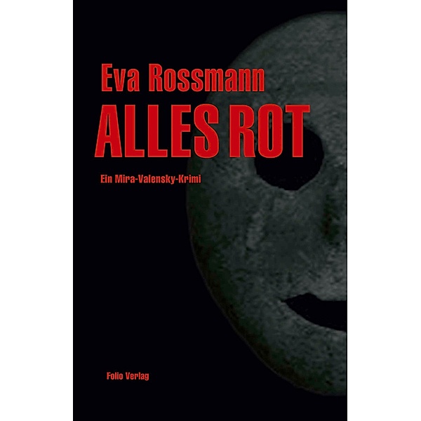 Alles rot / Mira Valensky Bd.16, Eva Rossmann