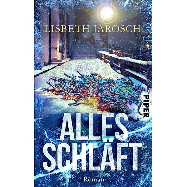 Alles schläft / Piper Spannungsvoll, Lisbeth Jarosch