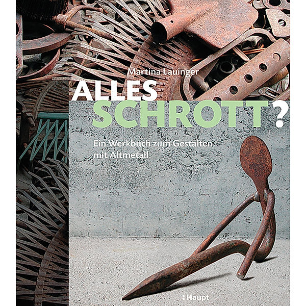 Alles Schrott?, Martina Lauinger