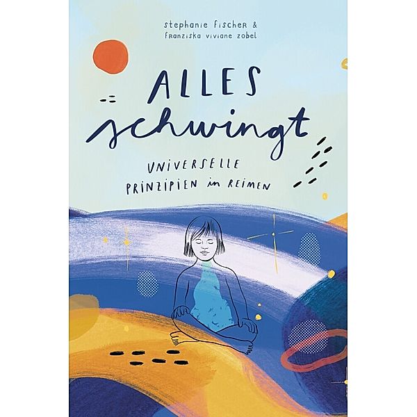 Alles schwingt!, Stephanie Fischer