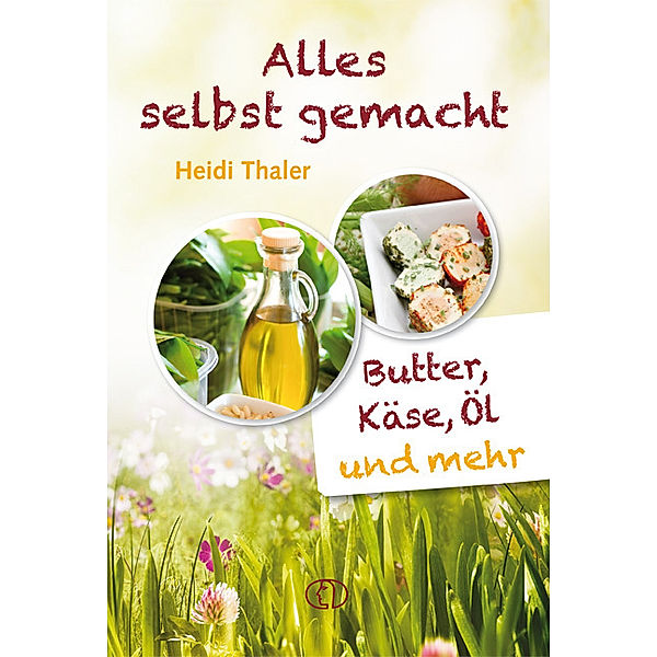 Alles selbst gemacht, Heidi Thaler