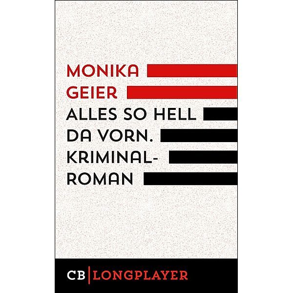 Alles so hell da vorn, Monika Geier