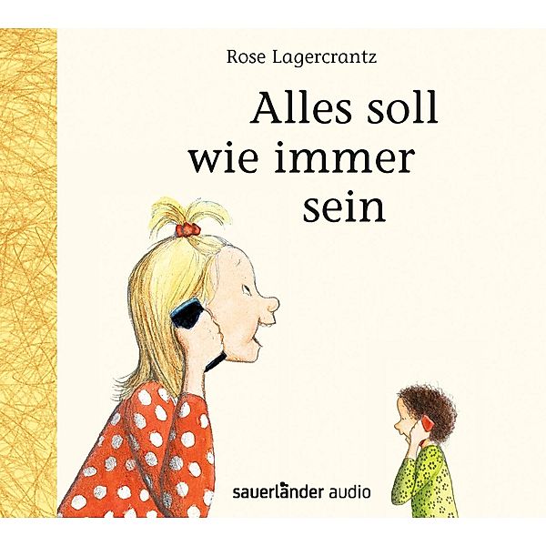 Alles soll wie immer sein, 1 Audio-CD, Rose Lagercrantz