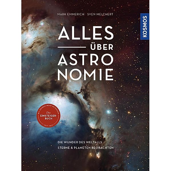 Alles über Astronomie, Mark Emmerich, Sven Melchert