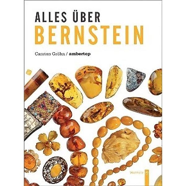 Alles über Bernstein, Carsten Gröhn, ambertop