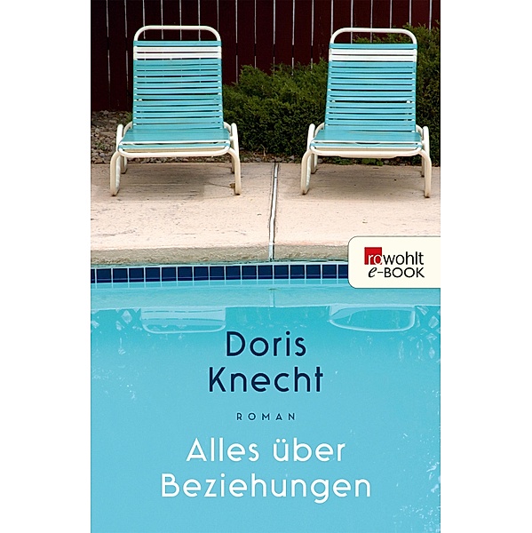 Alles über Beziehungen, Doris Knecht