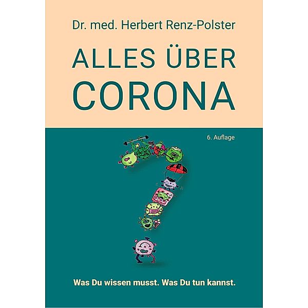 Alles über Corona, Herbert Renz-Polster