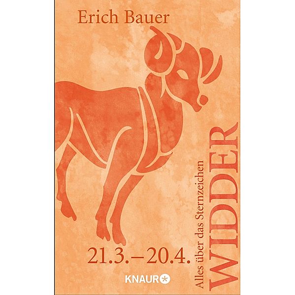 Alles über das Sternzeichen Widder, Erich Bauer