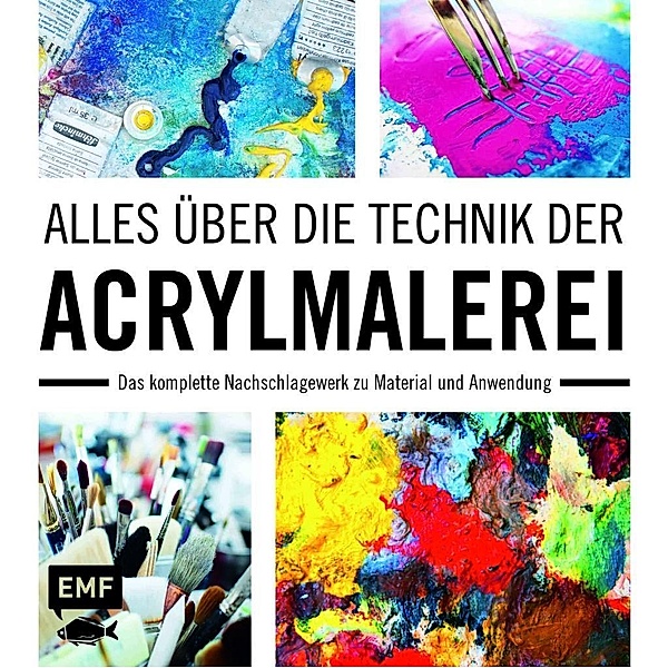 Alles über die Technik der Acrylmalerei, Anita Hörskens