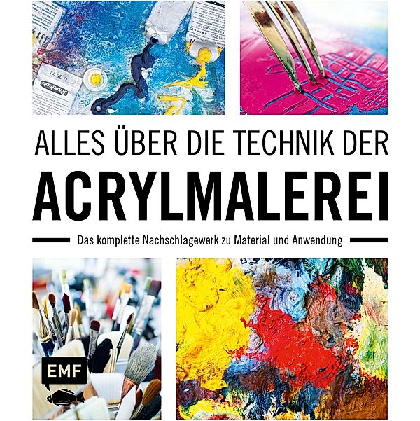 Alles über die Technik der Acrylmalerei, Anita Hörskens