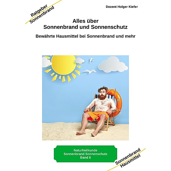 Alles über Sonnenbrand und Sonnenschutz, Holger Kiefer