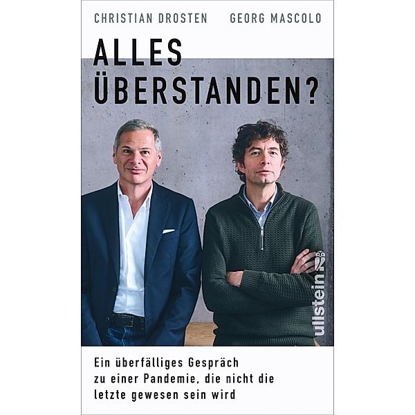 Alles überstanden?, Christian Drosten, Georg Mascolo