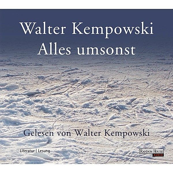 Alles umsonst, Walter Kempowski