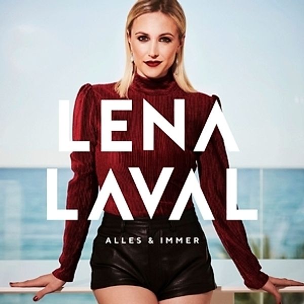 Alles Und Immer, Lena Laval