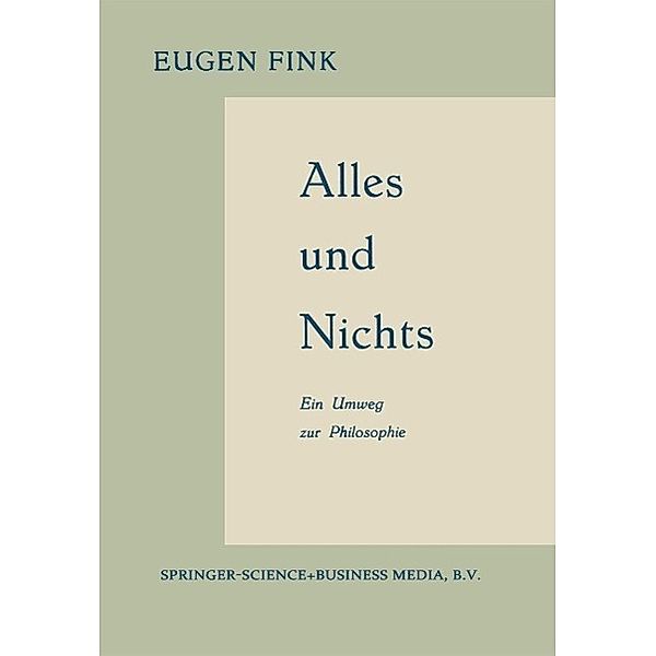 Alles und Nichts, Eugen Fink