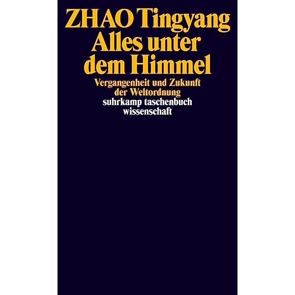 Alles unter dem Himmel, Tingyang Zhao